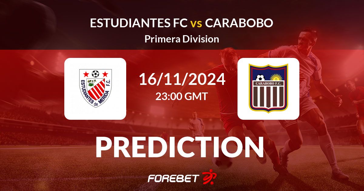 Estudiantes FC vs Carabobo Prediction, Stats, H2H 17 Nov 2024