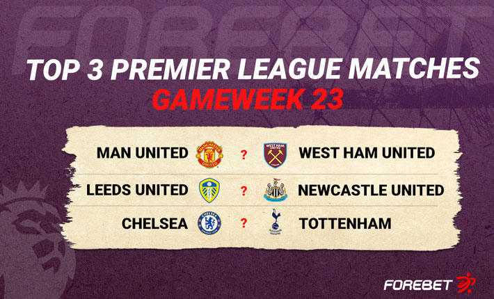The 3 Most Interesting Premier League Matches From Gameweek 23